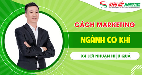 Top 11 Cách Marketing ngành cơ khí X4 LỢI NHUẬN nhanh chóng Top 11 Cách Marketing ngành cơ khí X4 LỢI NHUẬN nhanh chóng