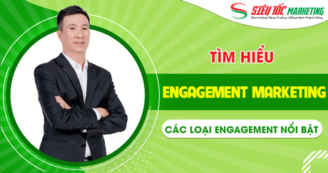 Engagement trong marketing là gì? Các loại engagement nổi bật quan trọng nhất