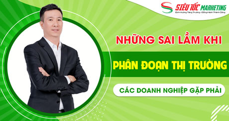 Những sai lầm khi phân đoạn thị trường phổ biến nhất mà các doanh nghiệp hay gặp phải Những sai lầm khi phân đoạn thị trường phổ biến nhất mà các doanh nghiệp hay gặp phải