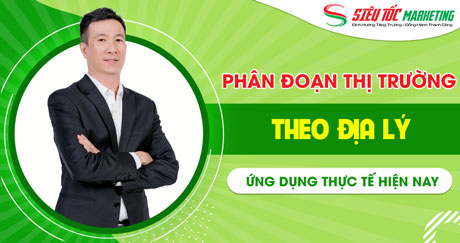 Phân đoạn thị trường theo địa lý và ứng dụng thực tế hiện nay Phân đoạn thị trường theo địa lý và ứng dụng thực tế hiện nay