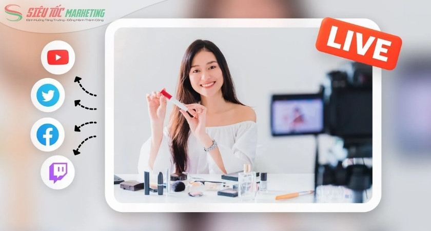 Livestream là cách tiếp cận khách hàng mới hiệu quả