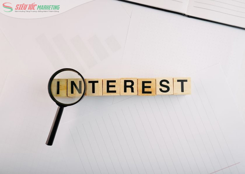 Giai đoạn quan tâm Interest