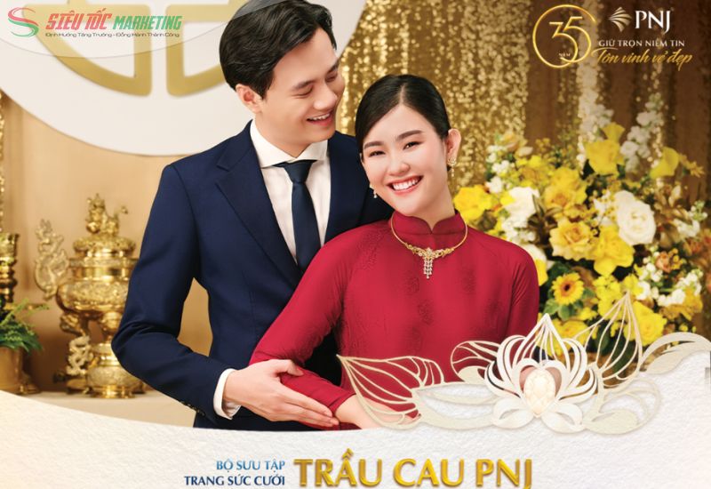Chiến dịch marketing cho bộ sưu tập Trầu Cau PNJ