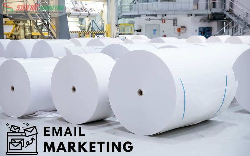 Tiếp thị sản xuất giấy bằng chiến dịch email marketing