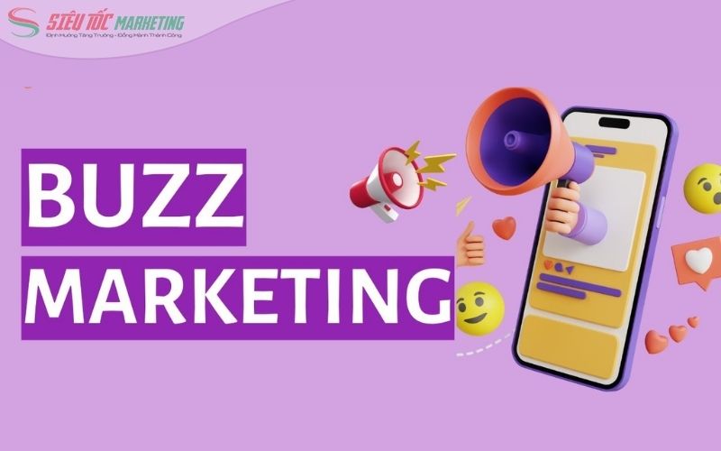 Định nghĩa buzz marketing là gì