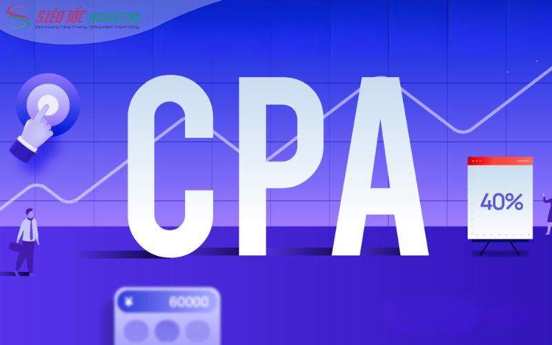 Định nghĩa CPA là gì trong marketing
