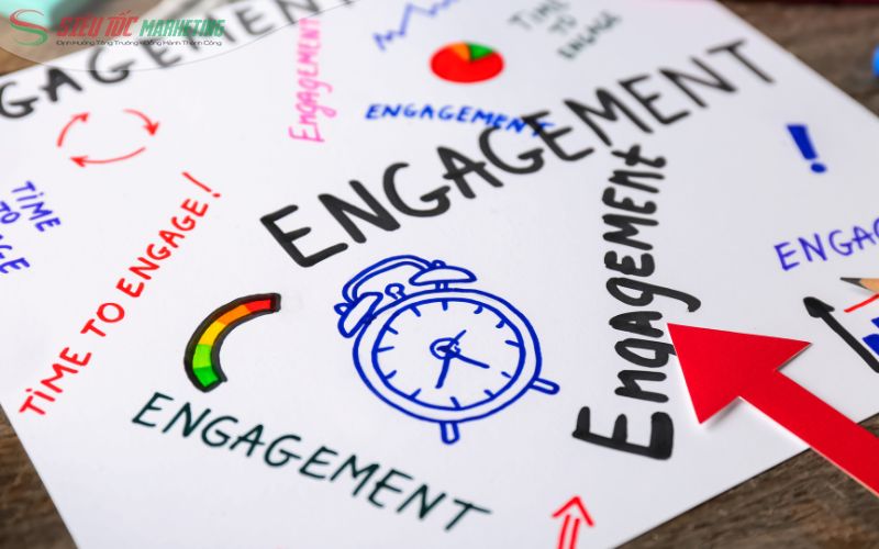 Định nghĩa engagement trong marketing là gì