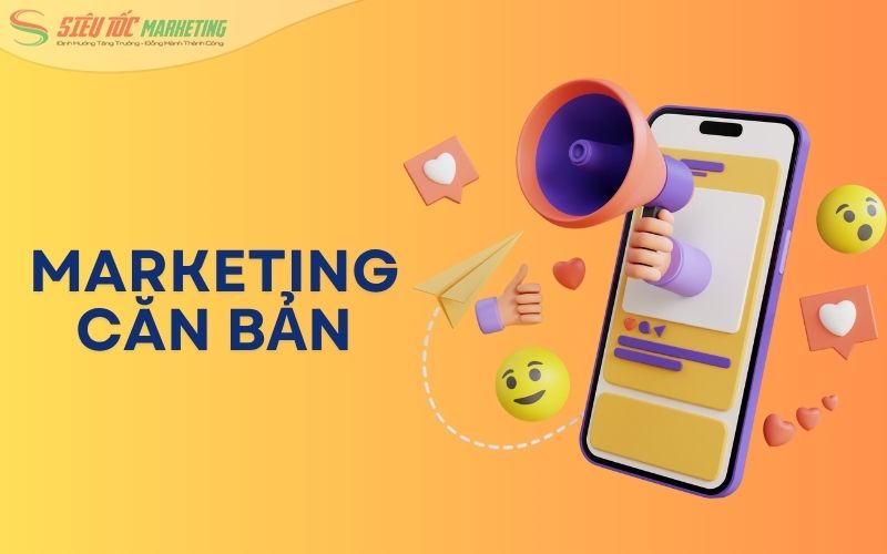 Khái niệm marketing căn bản là gì