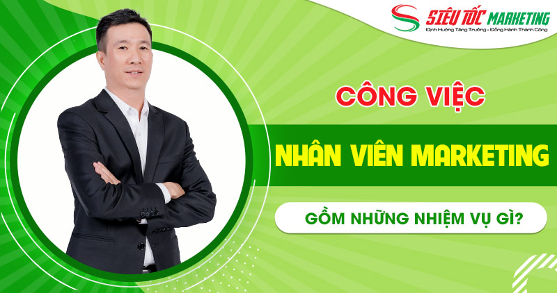 Nhân viên marketing làm những công việc gì