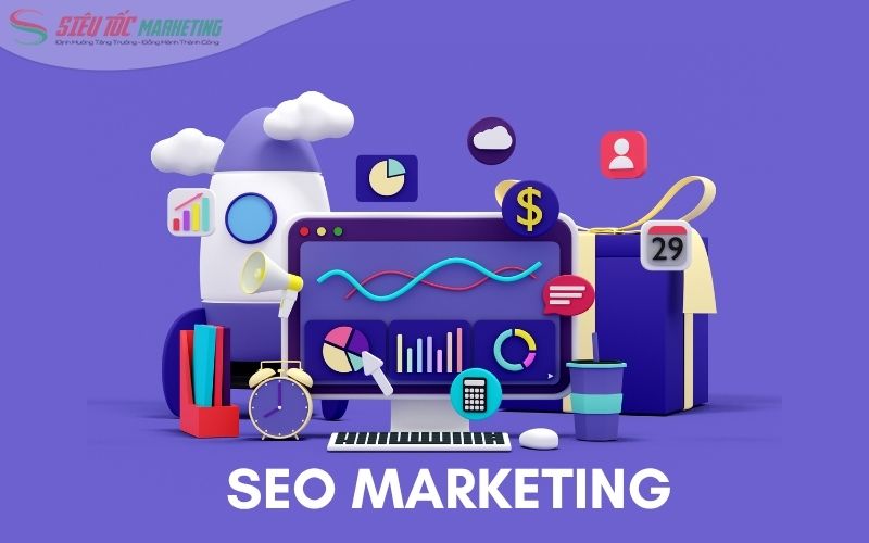 Định nghĩa SEO Marketing là gì