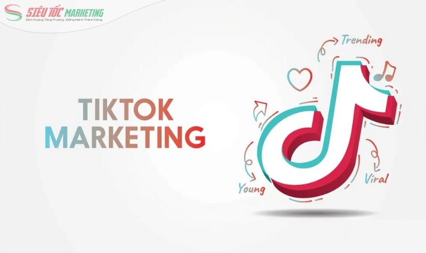 TikTok Marketing là gì