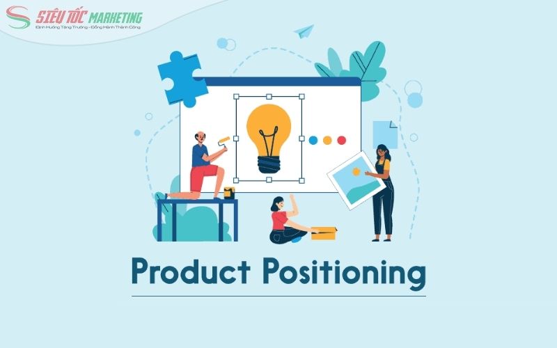 Lý thuyết định vị sản phẩm là gì