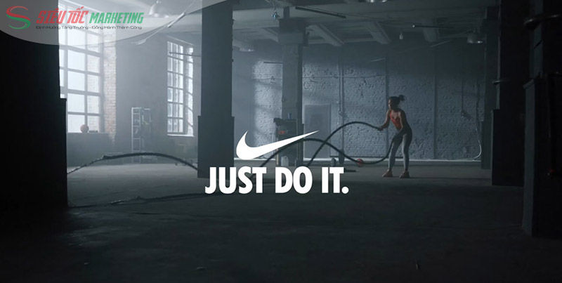 Chiến dịch “Just Do It” tạo giá trị cốt lõi Chiến dịch “Just Do It” tạo giá trị cốt lõi