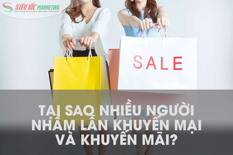 Hiểu rõ về khuyến mại và khuyến mãi Hiểu rõ về khuyến mại và khuyến mãi