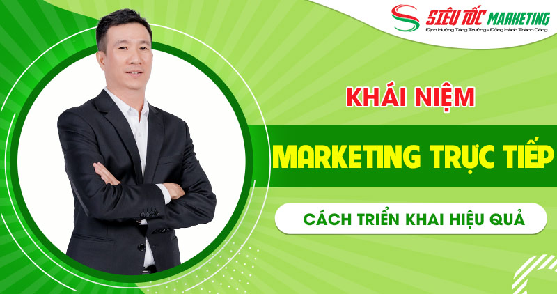Marketing trực tiếp là gì? Marketing trực tiếp là gì?