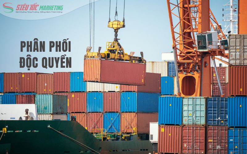Phân phối độc quyền là gì