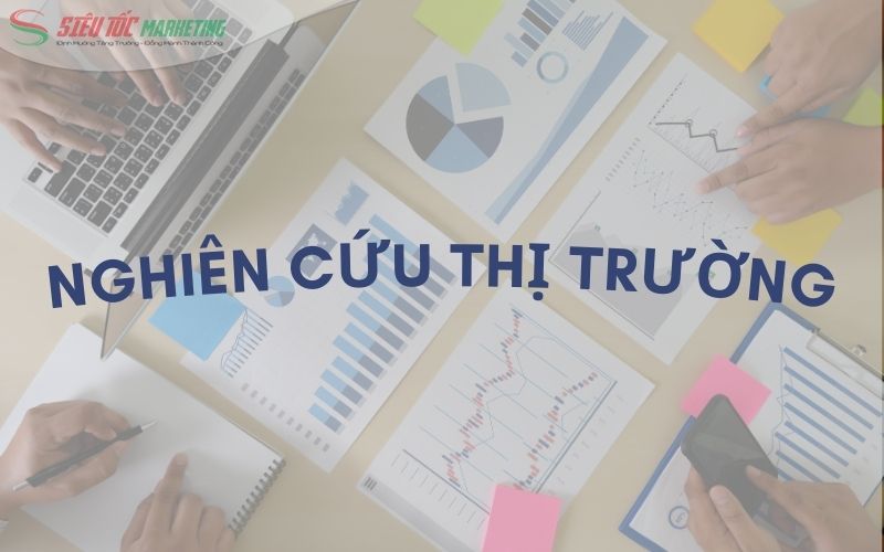 Nghiên cứu thị trường là gì