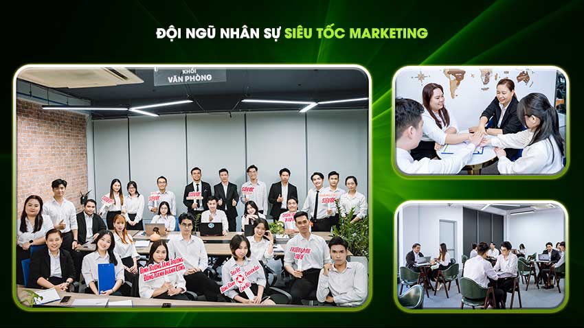 ĐỘI NGŨ NHÂN SỰ SIÊU TỐC MARKETING
